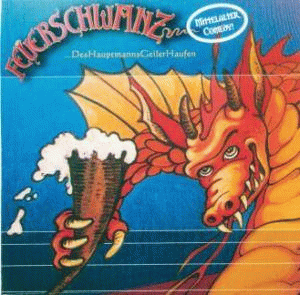 Feuerschwanz : Des Hauptmanns geiler Haufen